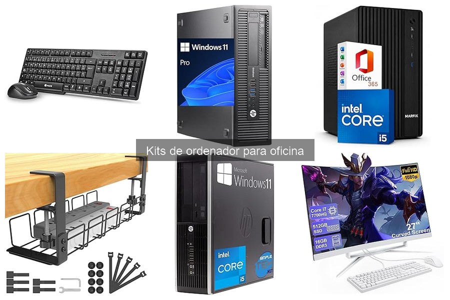 Guía para Elegir el Mejor Kit de Ordenador para Oficina