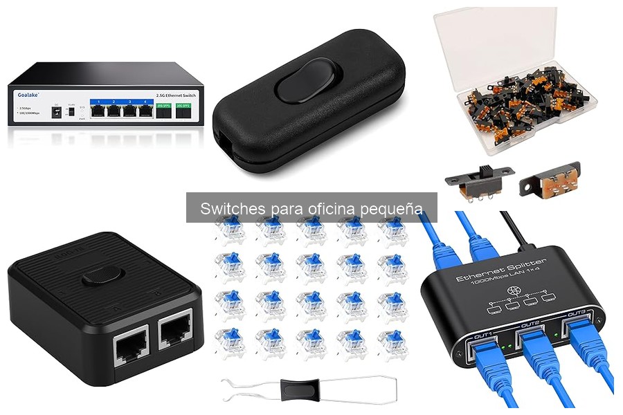 Mantenimiento y cuidado de switches para oficina pequeña