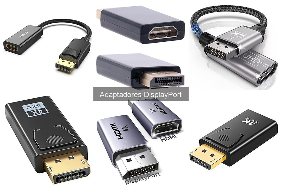 ¿Qué es un adaptador DisplayPort? Funciones y características