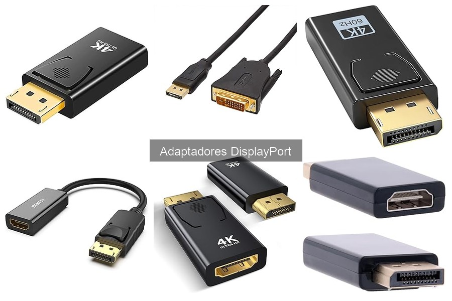 Tipos de adaptadores DisplayPort: Tu guía esencial